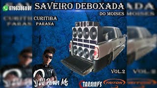 CD SAVEIRO DEBOXADA VOL 2 DJ RENAN MS DE CURITIBÁ PARANÁ