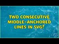 two consecutive middle-anchored lines in svg?