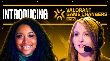 INTRODUCING VCT GAME CHANGERS | VCT GAME CHANGERS EMEA 2023