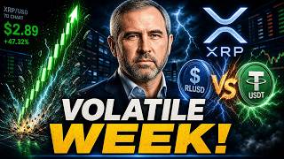 VOLATILE WEEK AHEAD CAN XRP GO HIGHER? - FORGET NUMBERS BUY WHAT YOU CAN! - RLUSD VS USDT IN EU!