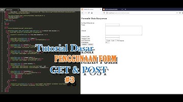 Tutorial Dasar Pengenalan Form Get dan Post pada PHP