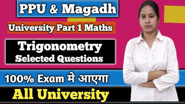 Patliputra University & Magadh University LPP | Trigonometry Selected Questions