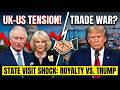 SHOCK: Trump Threats Revoke UK Trade Deal Over Iran! King's Visit Overshadowed
