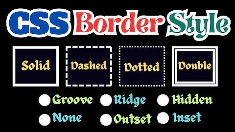 Learn all css border style | solid, dashed, dotted, double, groove, ridge, double css border style