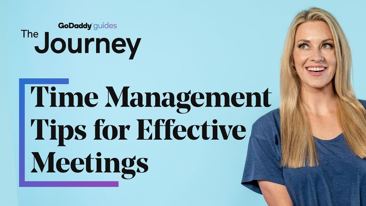 Time Management Tips for Effective Meetings The Journey YouTube