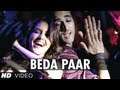 Beda Paar Full Song - Fukrey Pulkit Samrat, Manjot Singh, Ali Fazal, Varun Sharma 