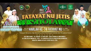 🔴 FATAYAT NU JETIS  BERSHOLAWAT MEMPERINGATI HARLAH FATAYAT  KE-74