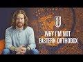 Why I Never Became Eastern #Orthodox