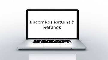 How to Process Returns and Refunds in EncomPos Retail