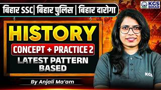 बिहार SSC | बिहार पुलिस | बिहार दारोगा History Concept+Practice 2 Latest Pattern Based Anjali Ma'am