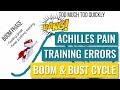 Achilles Tendinopathy Training Errors: Boom-and-Bust Cycle