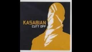 Kasabian - Cutt Off (NME version)