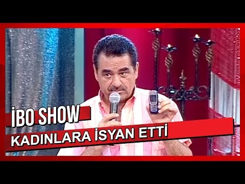 Kadınlara İsyan Etti - İbrahim Tatlıses