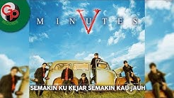 Download Mp3 Five Minutes Semakin Kukejar Semakin Kau Jauh | Download