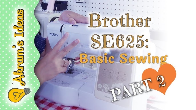 Easy steps of troubleshooting Brother SE 625 embroidery machine