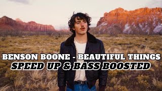 Benson Boone - Beautiful Things | SPEED UP & BASS BOOSTED (BEST SONG FROM 2024)