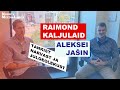 Raimond Kaljulaid ja Aleksei Jašin tankist, Narvast ja julgeolekust