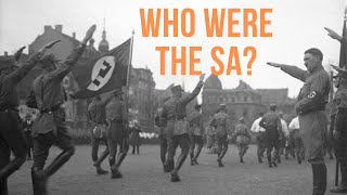 Who Were The SA/Sturmabteilung?