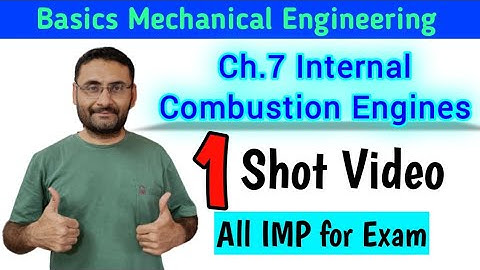 Internal Combustion Engine | One Shot | Imp Video | Basic Mechanical Engineering | Btech 1st year