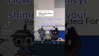 How to get Mcyt Shimejis on your chrome...