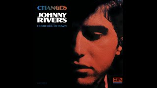 Johnny Rivers...The Poor Side Of Town...Extended Mix...