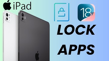 How To Lock Apps In iPad iOS 18