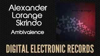 Alexander Lorange Skrindo - Ambivalence (Original Mix) OUT NOW!! [DERS004]