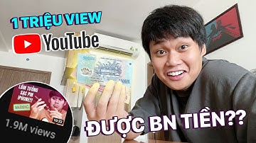 BẬT MÍ: 1 TRIỆU VIEW TRÊN YOUTUBE MÌNH KIẾM ĐƯỢC BN TIỀN?? #Shorts