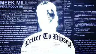 Meek mill - Letter to nipsey (ft. Roddy ricch) [offical audio]