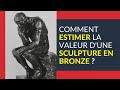 Estimation sculpture en bronze