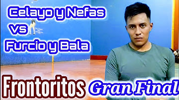 Gran Final Furcio y Bala vs Celayo y Nefas Frontoritos Primer partido