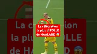 Une célébration LÉGENDAIRE 🚨 #football #haaland #mancity #bellingham #dortmund #realmadrid