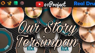 Download lagu Our Story Tersimpan Real Drum Cover By 01Project