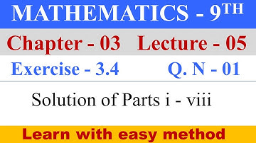 9th Class Math, Ch 3, Ex 3.4, Q.N - 1( i - viii).