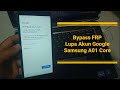 SAMSUNG GALAXY A01 CORE | Bypass FRP / Lupa Akun Google, Android Versi 10