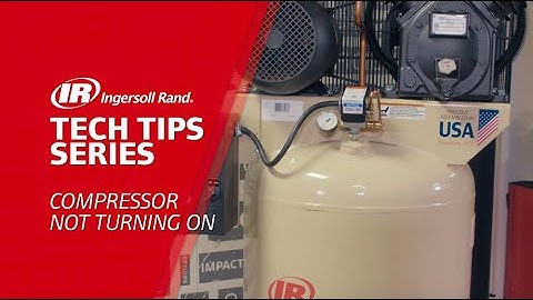 Compressor Not Turning On Troubleshooting | Ingersoll Rand Reciprocating Air Compressor