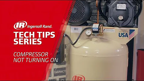 Compressor Not Turning On Troubleshooting | Ingersoll Rand Reciprocating Air Compressor