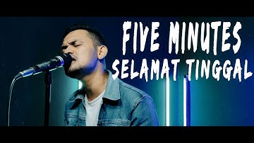 Five Minutes   Selamat Tinggal  [Covered by Second Team]