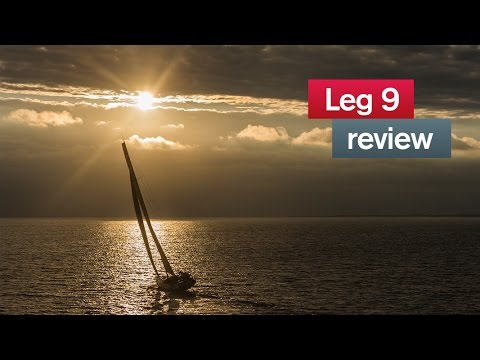 Leg 9 review | Volvo Ocean Race 2014-15