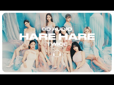 TWICE - Hare Hare [8D AUDIO] 🎧USE HEADPHONES🎧
