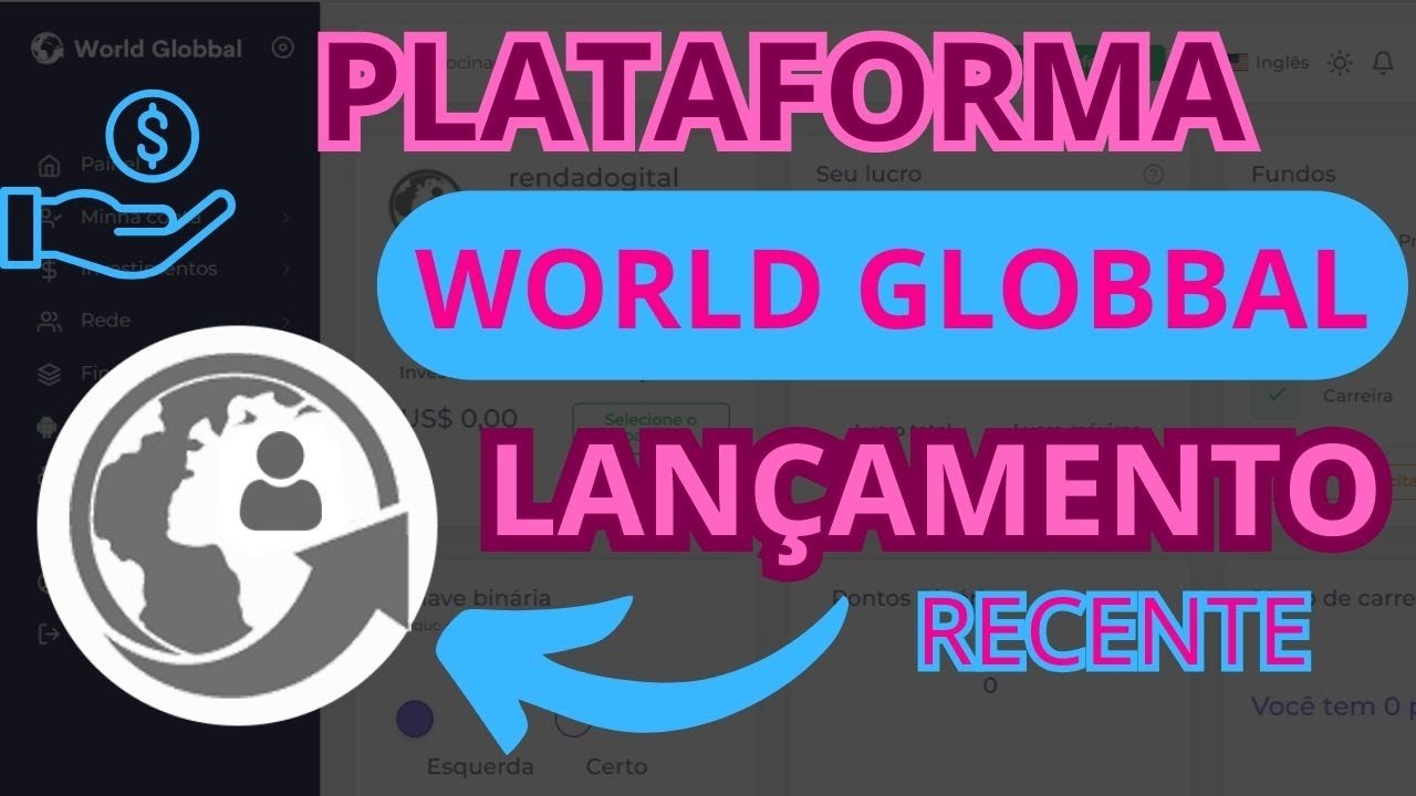 PLATAFORMA WORLD GLOBBAL LANÇAMENTO RECENTE