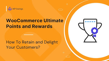 WooCommerce Ultimate Points and Rewards: How To Retain and Delight Your Customers?