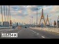 【4K】Driving on The most beautiful bridge in Thailand (Bhumibol Bridge)