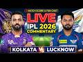 🔴Live - Kolkata vs Lucknow IPL 2026 Live Score & Commentary | KKR vs LSG Live Watchalong