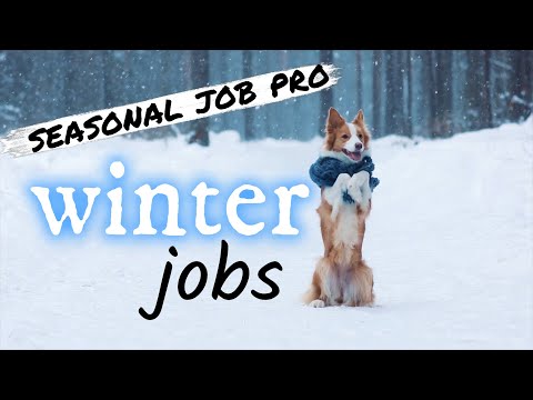 Seasonal Winter Jobs! [where are the winter jobs?]