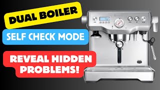 Self Check Service Menu on the Breville Dual Boiler BES920