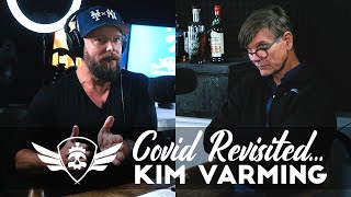Kim Varming - Covid Revisited... | Jeg Skal Lige Forstå #046