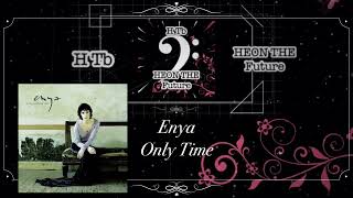 Only Time Enya