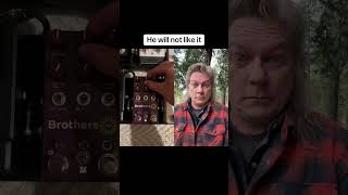 He will not like it #duet #pedals #pedalboard #guitar #humor #funny #notfunny #tone #musician