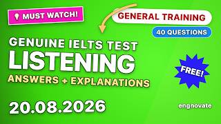 REAL RECENT IELTS GENERAL TRAINING LISTENING TEST WITH ANSWERS | 20.08.2026